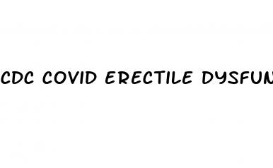 cdc covid erectile dysfunction