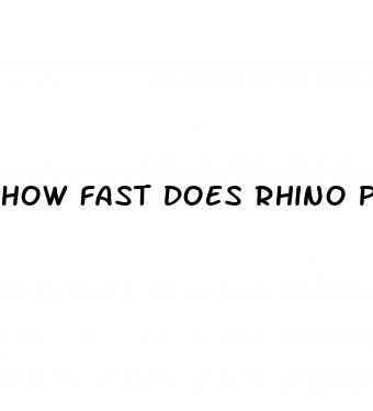how fast does rhino pill work