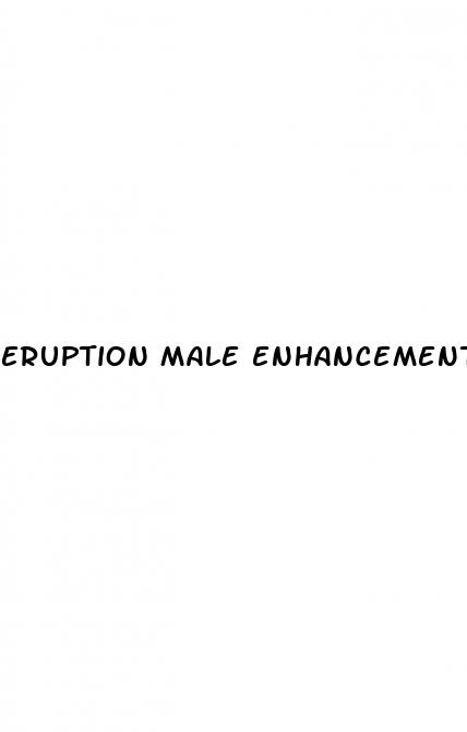 eruption male enhancement reviews