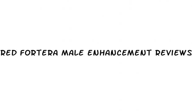 red fortera male enhancement reviews
