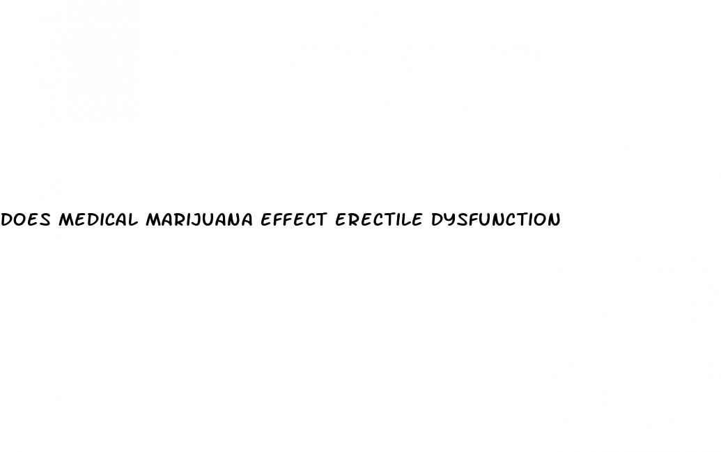 does medical marijuana effect erectile dysfunction