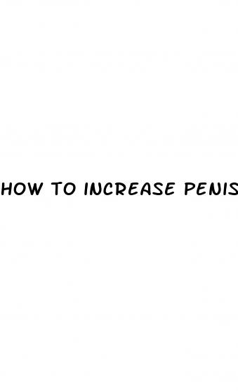 how to increase penis size in 7 days at home