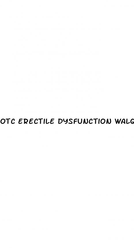 otc erectile dysfunction walgreens