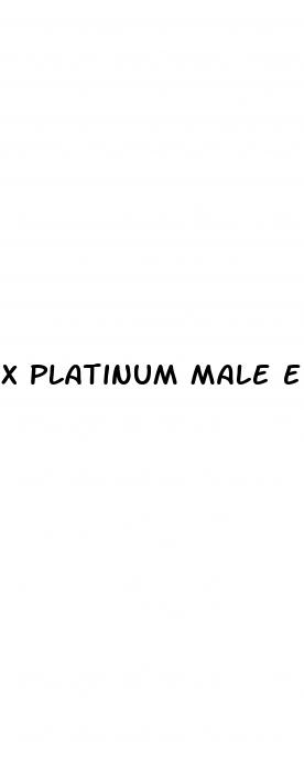 x platinum male enhancement pills