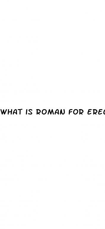 what is roman for erectile dysfunction