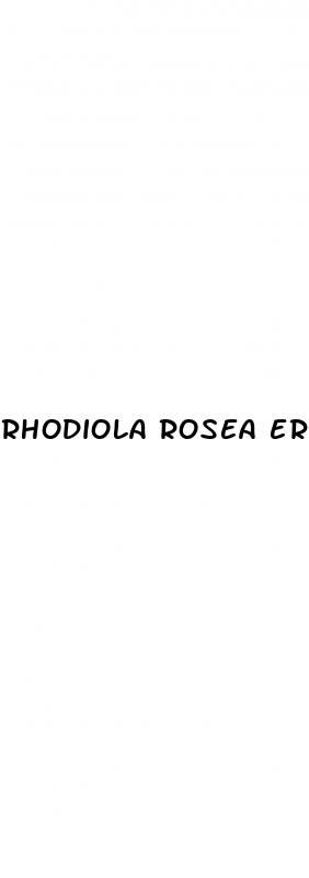 rhodiola rosea erectile dysfunction reddit