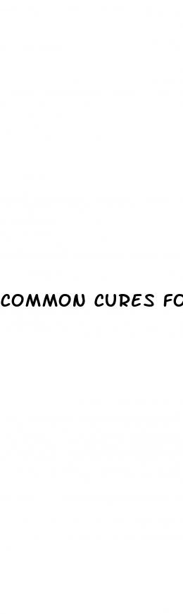 common cures for erectile dysfunction