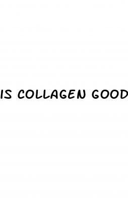 is collagen good for erectile dysfunction