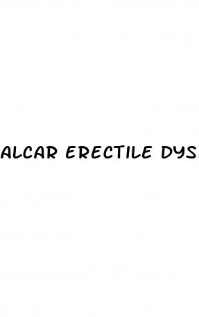 alcar erectile dysfunction