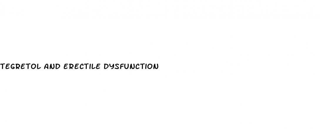 tegretol and erectile dysfunction
