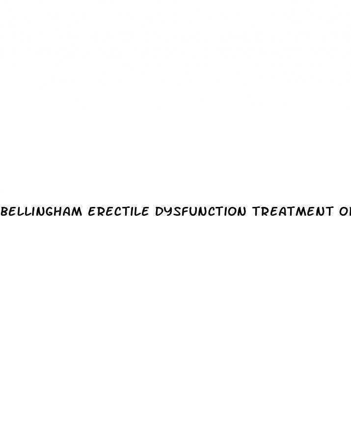 bellingham erectile dysfunction treatment options