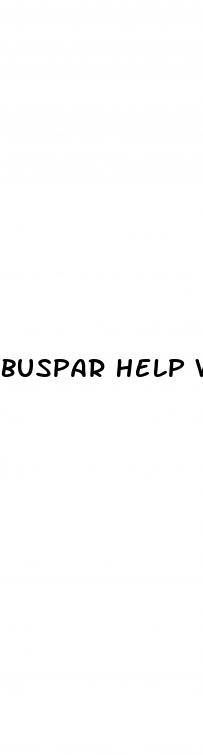 buspar help with erectile dysfunction