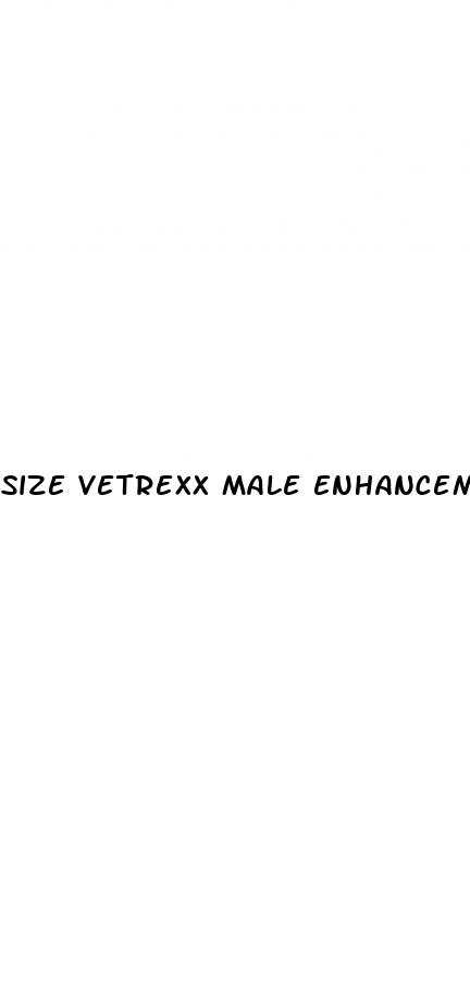 size vetrexx male enhancement