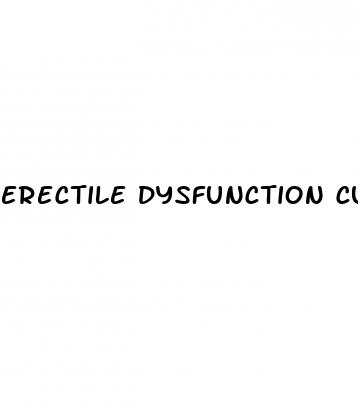 erectile dysfunction cures that work