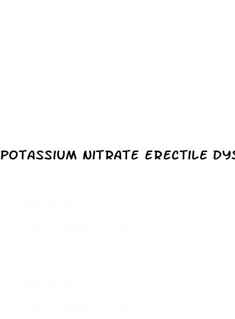 potassium nitrate erectile dysfunction