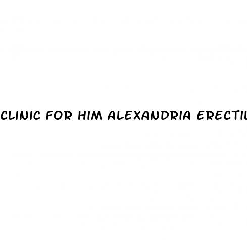 clinic for him alexandria erectile dysfunction treatment in alexandria va