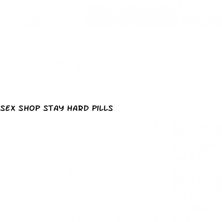 sex shop stay hard pills