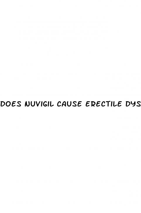 does nuvigil cause erectile dysfunction