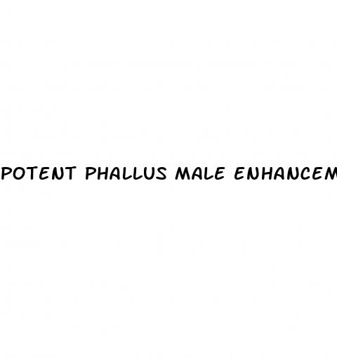 potent phallus male enhancement