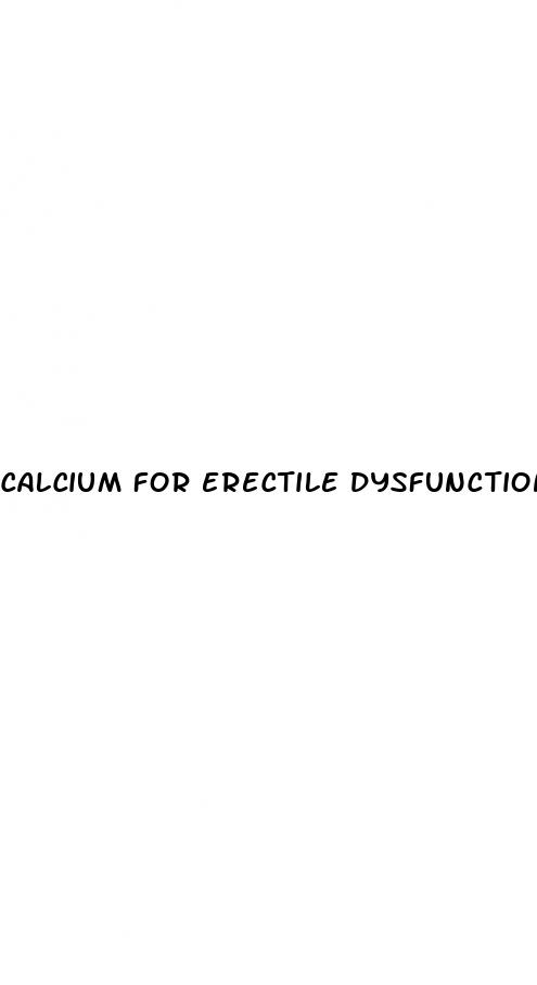 calcium for erectile dysfunction