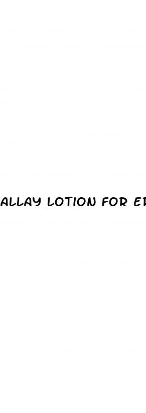 allay lotion for erectile dysfunction