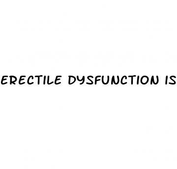 erectile dysfunction is curable