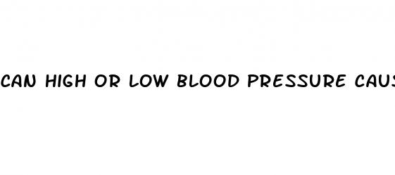 can high or low blood pressure cause erectile dysfunction