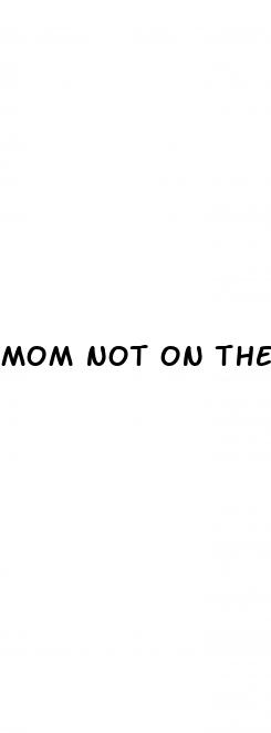 mom not on the pill sex stories