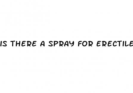 is there a spray for erectile dysfunction