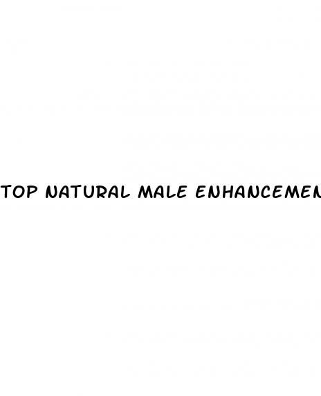 top natural male enhancements that remain even after not taking