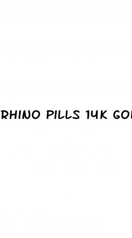 rhino pills 14k gold