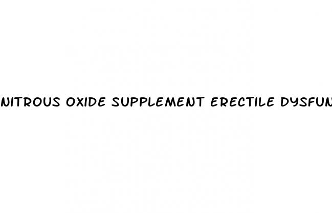 nitrous oxide supplement erectile dysfunction