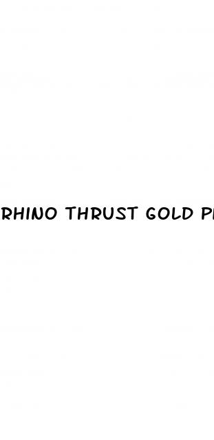 rhino thrust gold pill review