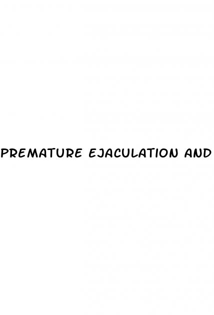 premature ejaculation and erectile dysfunction