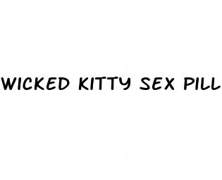 wicked kitty sex pill