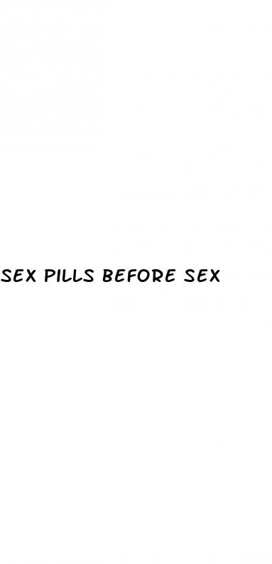 sex pills before sex