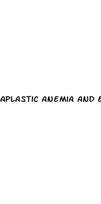 aplastic anemia and erectile dysfunction