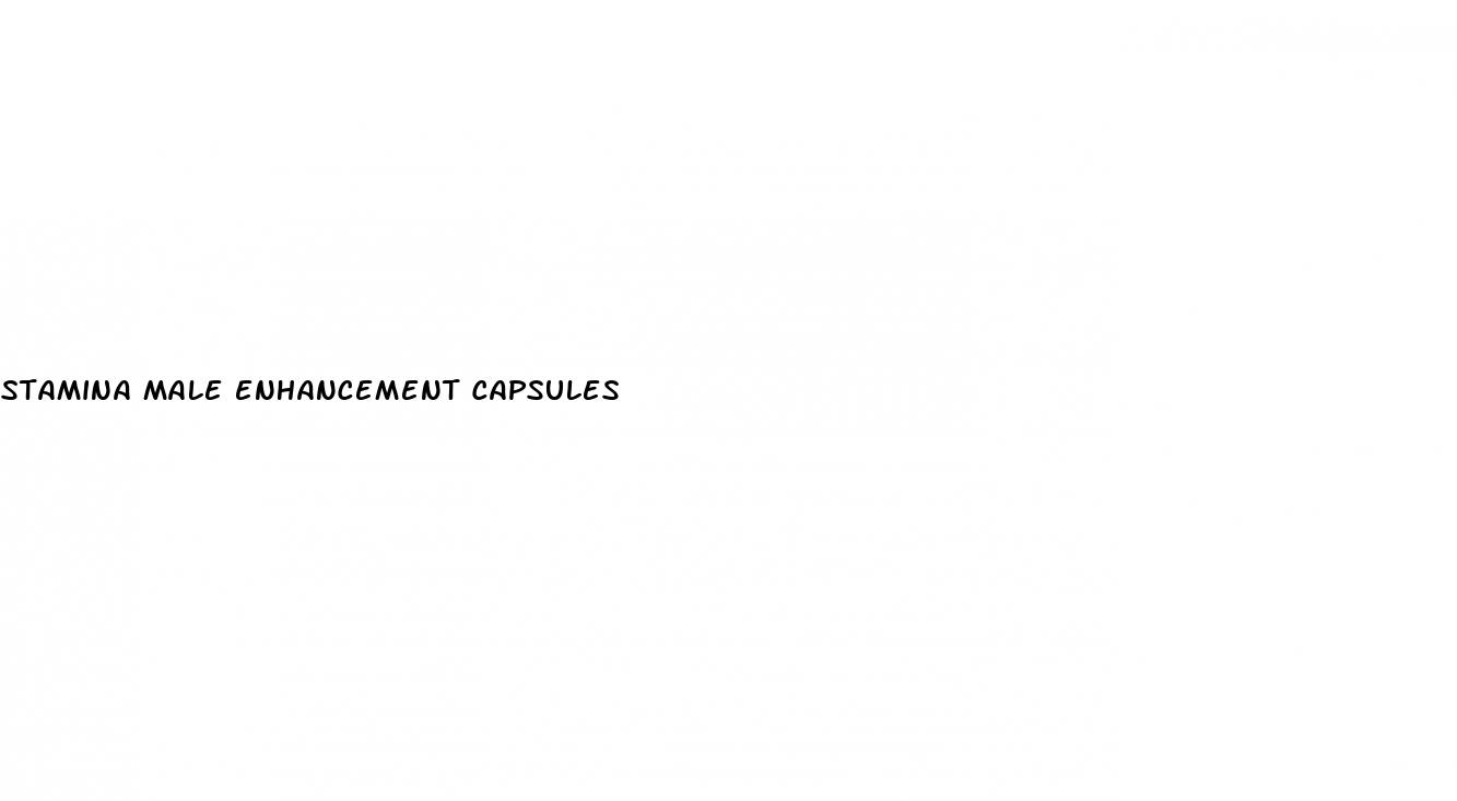 stamina male enhancement capsules