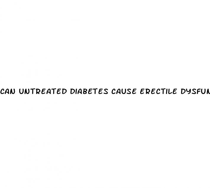 can untreated diabetes cause erectile dysfunction