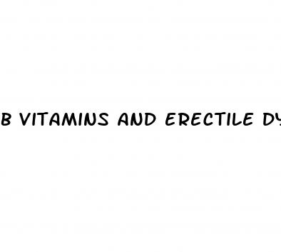 b vitamins and erectile dysfunction