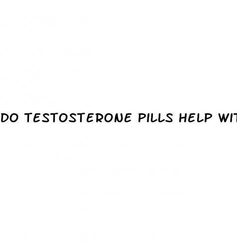 do testosterone pills help with ed