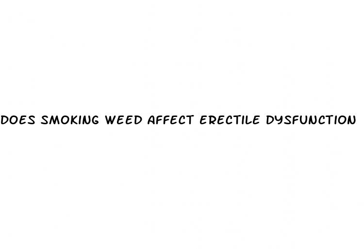 does smoking weed affect erectile dysfunction