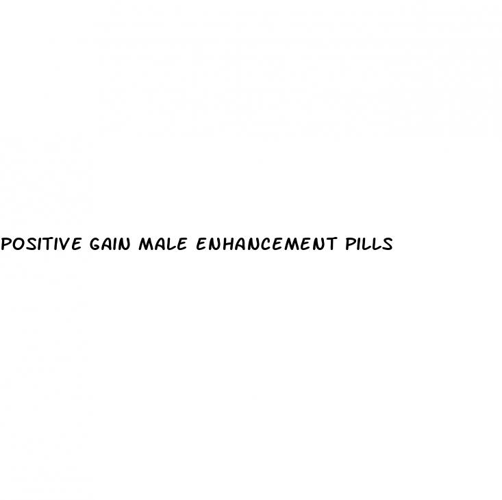 positive gain male enhancement pills