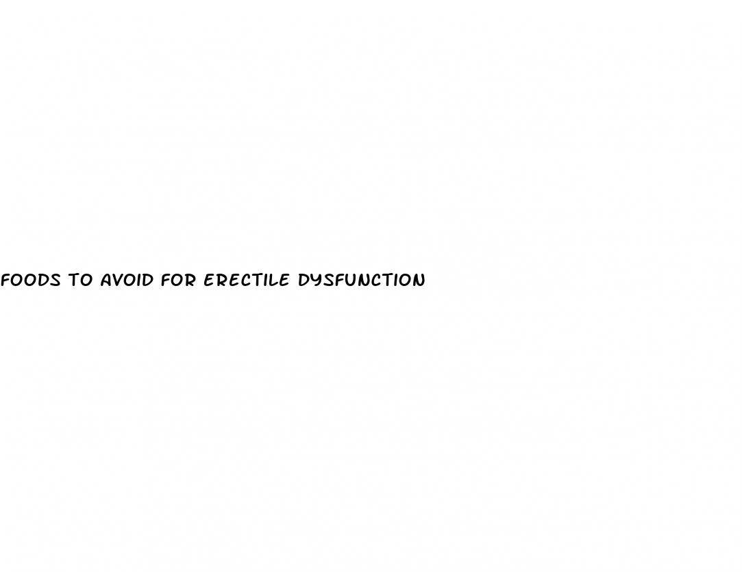 foods to avoid for erectile dysfunction
