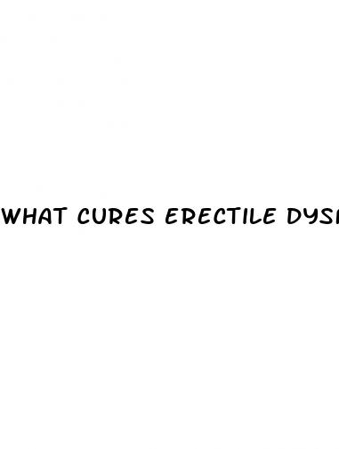 what cures erectile dysfunction permanently