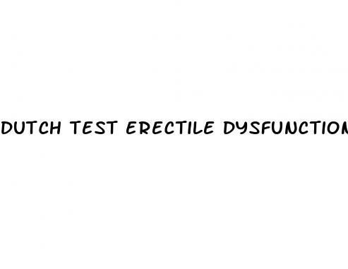dutch test erectile dysfunction