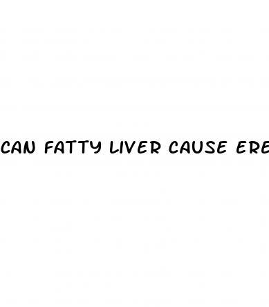 can fatty liver cause erectile dysfunction