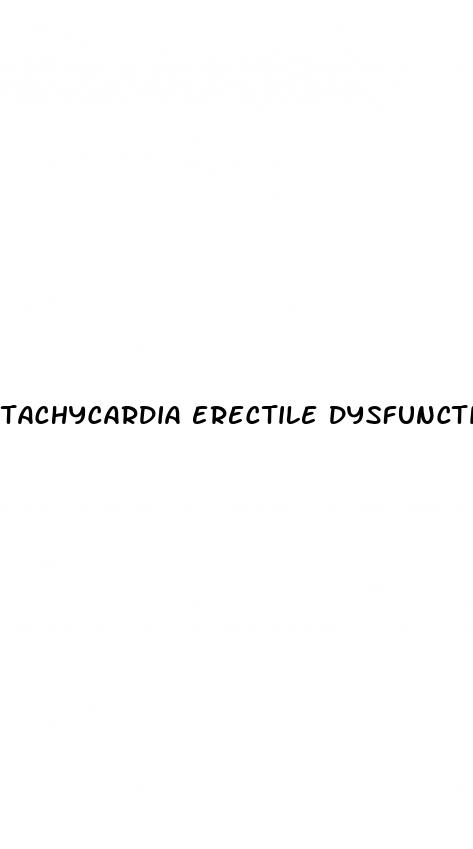 tachycardia erectile dysfunction