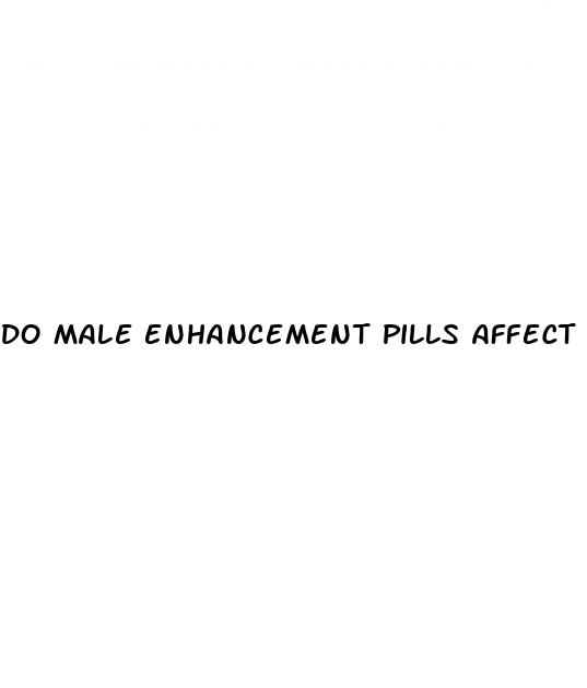 do male enhancement pills affect sperm count