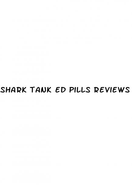shark tank ed pills reviews